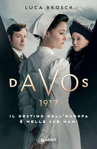 Davos 1917 von Giunti Editore