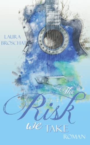 The Risk we take (Ferry Road, Band 2) von Independently published