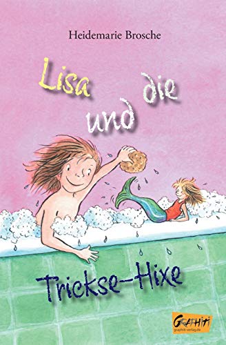 Lisa und die Trickse-Hixe von Graphiti-Verlag