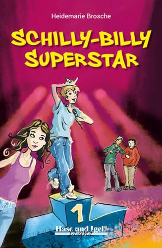 Schilly-Billy Superstar: Neuausgabe von Hase und Igel Verlag