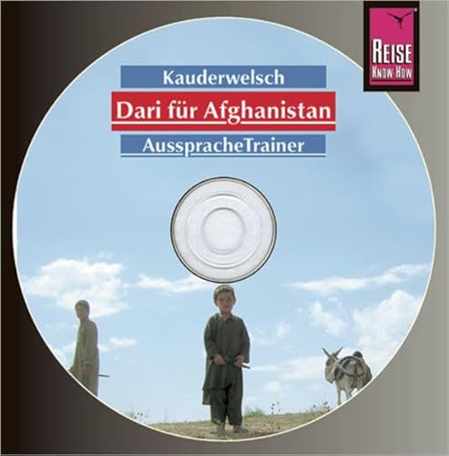 Reise Know-How Kauderwelsch AusspracheTrainer Dari für Afghanistan (Audio-CD): Kauderwelsch-CD: Wort für Wort
