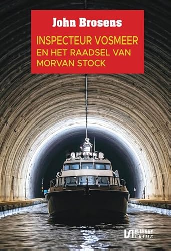 Inspecteur Vosmeer en het raadsel van Morvan Stock (Inspecteur Vosmeer, 4) von Uitgeverij Ellessy