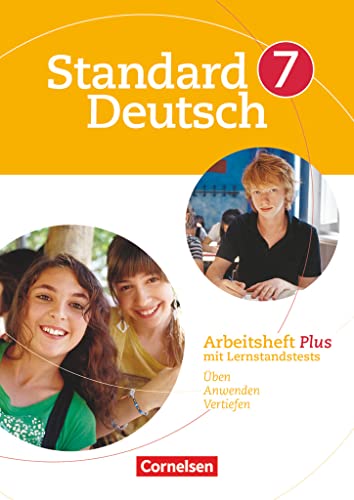 Standard Deutsch - 7. Schuljahr: Arbeitsheft Plus