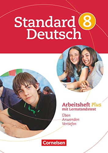 Standard Deutsch - 8. Schuljahr: Arbeitsheft Plus von Cornelsen Verlag GmbH