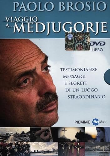 Viaggio a... Medjugorje. Testimonianze, messaggi e segreti di un luogo straordinario. 2 DVD. Con libro von Piemme