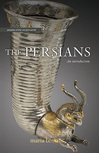 The Persians: An Introduction (Peoples of the Ancient World) von Routledge