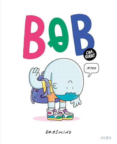 Bob capgirat (Infantil Ilustrado) von Alba Editorial