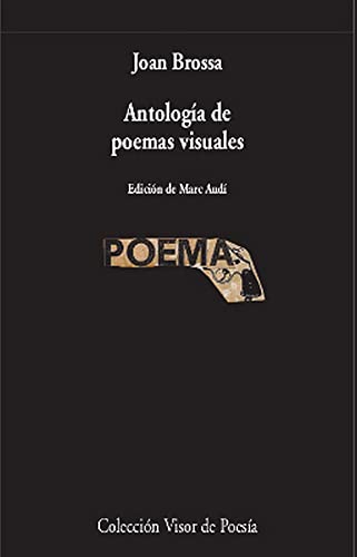 Antología de poemas visuales (visor de Poesía, Band 1069) von VISOR LIBROS, S.L.
