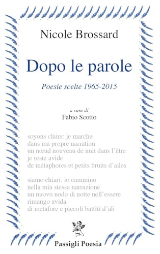 Dopo le parole. Poesie scelte 1965-2015 (Passigli poesia) von Passigli