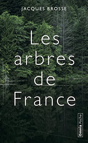 Les arbres de France: Histoires et légendes von OMNIA
