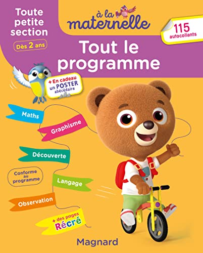 Tout le programme Toute petite section 2-3 ans - A la maternelle: Premiers apprentissages en douceur von MAGNARD