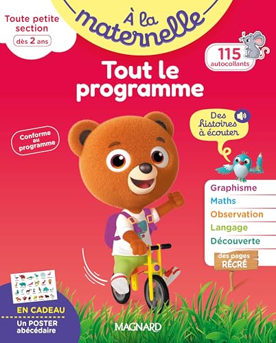Tout le programme Toute petite section 2-3 ans - A la maternelle: Premiers apprentissages en douceur von MAGNARD