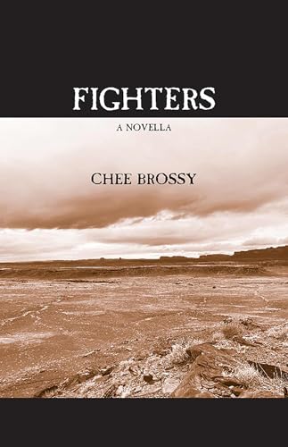 Fighters: A Novella Fighters: A Novella von Texas Review Press
