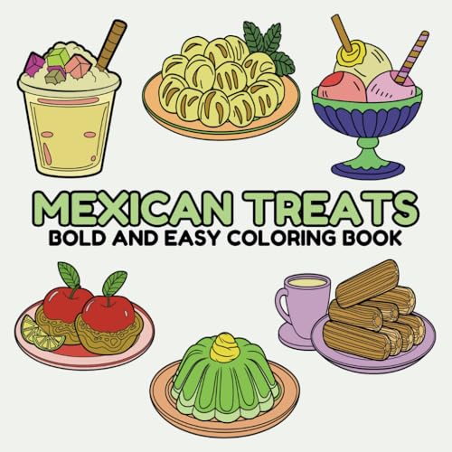 Mexican Treats Bold and Easy Coloring Book: 48 Hand-Drawing Design Pages for Kids and Adults Feature Stress Relief and Relaxation Mexican Treats Bold and Easy Coloring Book: 48 Hand-Drawing Design Pages for Kids and Adults Feature Stress Relief and Relaxation von Independently published