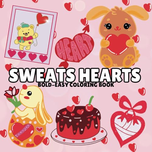 Sweets Hearts Bold-Easy Coloring Book: 50 Hand-Drawing Simple and Cute Design Pages for Kids and Adults Sweets Hearts Bold-Easy Coloring Book: 50 Hand-Drawing Simple and Cute Design Pages for Kids and Adults von Independently published