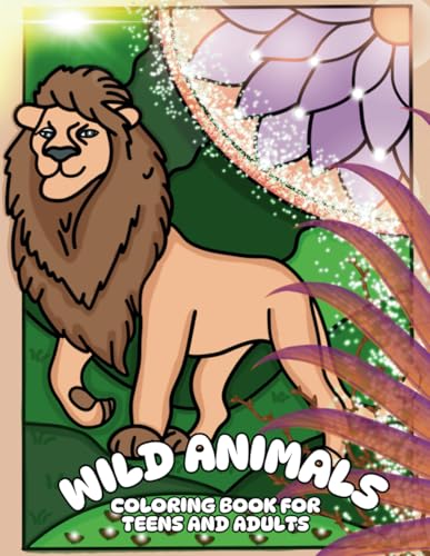 Wild Animals Coloring Book: 30 Large Print Design Pages to Color for Teens and Adults Feature Lion , Panda, Tiger, Camel, and more for Relaxation Wild Animals Coloring Book: 30 Large Print Design Pages to Color for Teens and Adults Feature Lion , Panda, Tiger, Camel, and more for Relaxation von Independently published