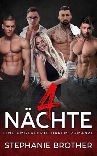 4 NÄCHTE: EINE UMGEKEHRTE HAREM ROMANZE (4 NACH DER DUNKELHEIT, Band 2)