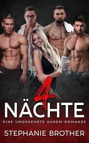 4 NÄCHTE: EINE UMGEKEHRTE HAREM ROMANZE (VIER NACH MITTERNACHT, Band 1)