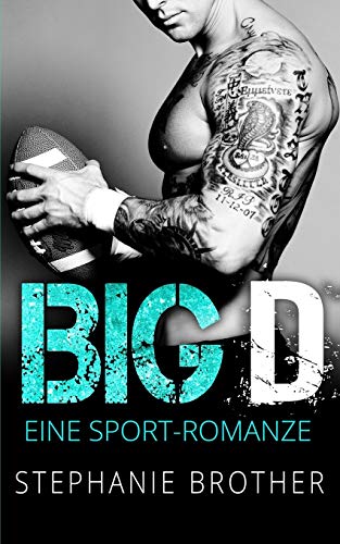 BIG D: EINE SPORT-ROMANZE BIG D: EINE SPORT-ROMANZE