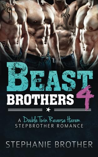 Beast Brothers 4: A Double Twin Reverse Harem Stepbrother Romance von Independently published