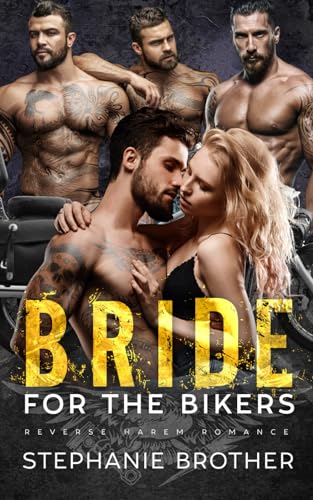 Bride for the Bikers: An MC Reverse Harem Romance (Screaming Eagles MC, Band 7) von Independently published