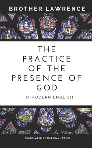 The Practice of the Presence of God In Modern English von Independently published