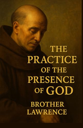 The Practice of the Presence of God von Independently published