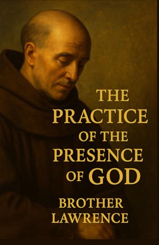 The Practice of the Presence of God von Independently published