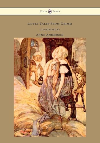 Little Tales From Grimm - Illustrated by Anne Anderson von Pook Press