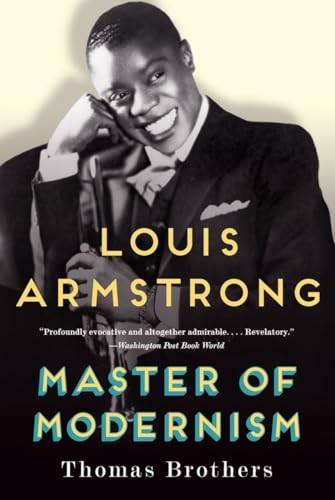 Louis Armstrong, Master of Modernism von W. W. Norton & Company