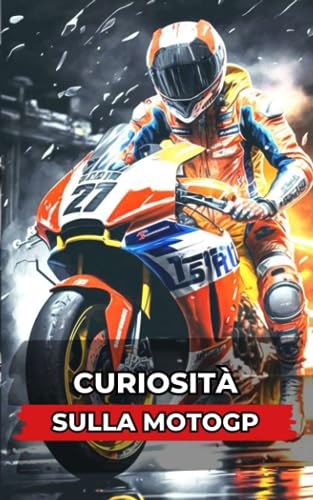 Curiosità sulla MotoGP: Incredibili e Sorprendenti Event Curiosità sulla MotoGP: Incredibili e Sorprendenti Event