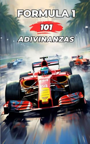 FORMULA 1 - 101 ADIVINANZAS: Libro Formula 1 FORMULA 1 - 101 ADIVINANZAS: Libro Formula 1