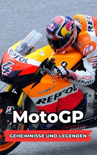MotoGP : Geheimnisse und Legenden