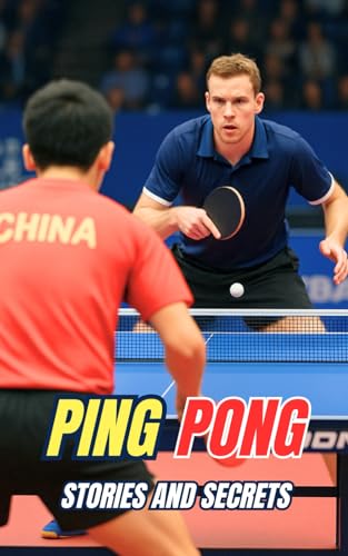Ping Pong : Stories and Secrets Ping Pong : Stories and Secrets von Independently published