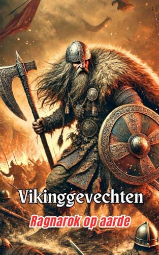 Vikinggevechten : Ragnarok op aarde Vikinggevechten : Ragnarok op aarde von Independently published
