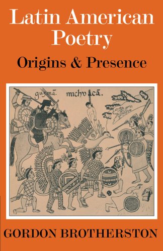 Latin American Poetry: Origins and Presence von Cambridge University Press