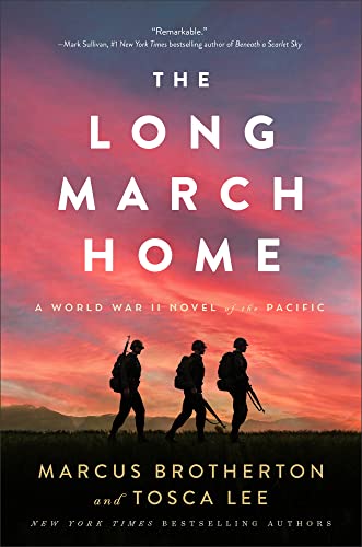 The Long March Home: A World War II Novel of the Pacific von Revell, a division of Baker Publishing Group
