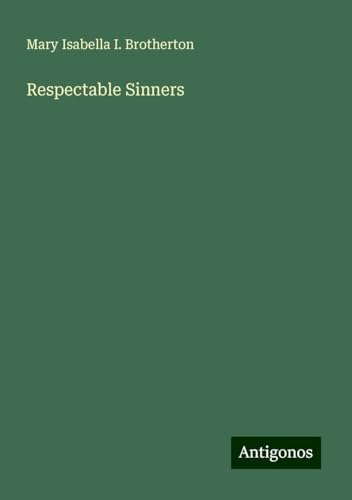 Respectable Sinners