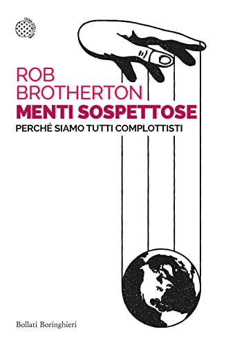 Menti sospettose. Perché siamo tutti complottisti (Saggi tascabili) von BOLLATI BORINGHIERI