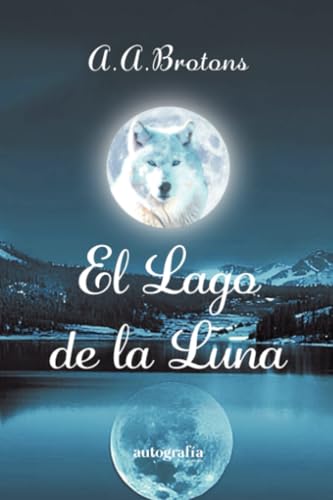 El lago de la Luna El lago de la Luna von Autografía