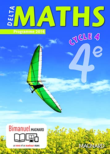 Delta Maths 4e (2016) - Manuel élève: Bimanuel Magnard : le manuel papier + la licence numérique Elève incluse.