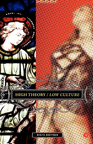 High Theory/Low Culture von MACMILLAN