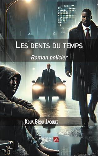 Les dents du temps: Roman policier Les dents du temps: Roman policier von DU NET