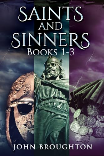 Saints And Sinners - Books 1-3 von Independently published