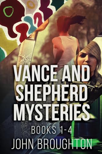 Vance And Shepherd Mysteries - Books 1-4 von Next Chapter