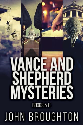 Vance And Shepherd Mysteries - Books 5-8 von Independently published
