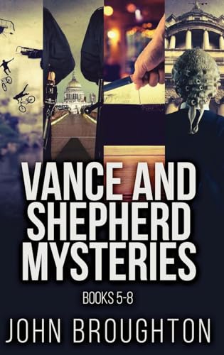 Vance And Shepherd Mysteries - Books 5-8 von Next Chapter