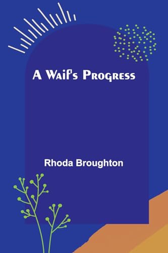 A waif's progress von Alpha Edition