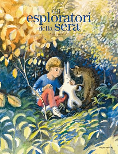 Gli esploratori della sera. Ediz. illustrata von Orecchio Acerbo