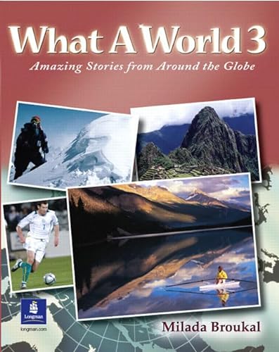 What a World 3: Amazing Stories From Around The Globe von Pearson Education (US)